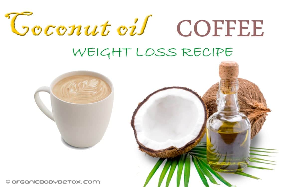 Weight Loss Coffee Recipe - Organic Body Detox